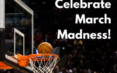 How To Celebrate March Madness!